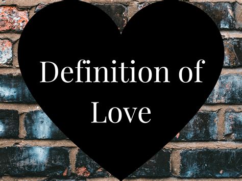 What's the definition of love. Things To Know About What's the definition of love. 